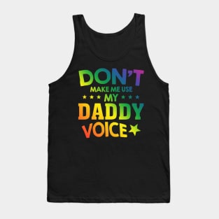 Daddy Voice Gay Pride LGBT Funny Rainbow Flag Tank Top